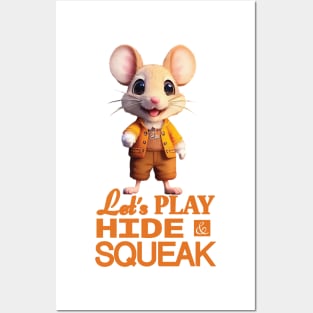 Just a Cute Mouse Wants to Play Hide and Squeak Posters and Art